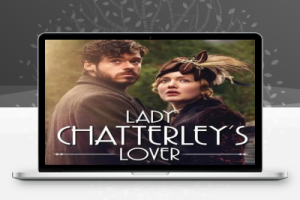 英国爱情电影《查泰莱夫人的情人》解说文案完整版